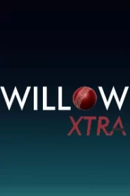 Willow Xtra